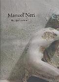 Manuel Neri: The Figure in Relief