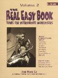 Real Easy Book Tunes For Intermediate Improvisers Volume 2