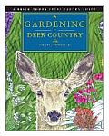 Gardening in Deer Country For the Home & Garden