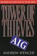 Tower of Thieves, AIG