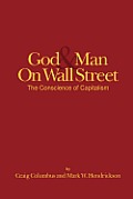 God and Man on Wall Street, The Conscience of Capitalism