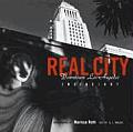 Real City Downtown Los Angeles Inside Out