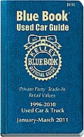 Kelley Blue Book Used Car Guide: Consumer Edition, January-March 2011 (Kelley Blue Book Used Car Guide)
