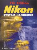 Nikon System Handbook 7th Edition