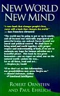 New World New Mind Moving Toward Conscious Evolution