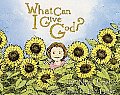 What Can I Give God