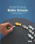 Better Boards, Better Schools: The ISM Guide for Private School Trusteeship and Strategic Governance