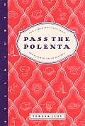 Pass The Polenta