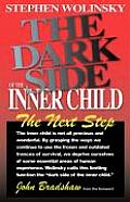 Dark Side Of The Inner Child The Next Step