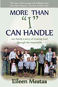 More Than I Can Handle: One Family's Story of Trusting God Through the Impossible