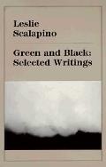 Green and Black: Selected Writings