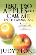 Take Two Apples & Call Me In The Morning