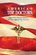 Americas Top Doctors Americas Trusted Source for Identifying Top Doctors