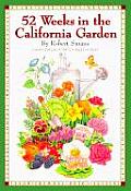 52 Weeks In The California Garden