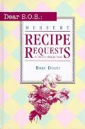 Dear S O S Dessert Recipe Requests