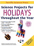 Science Projects for Holidays Throughout the Year: Complete Lessons for the Elementary Grades