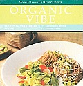 Organic Vibe: Seasonal Vegetarian Recipes, Cooking with Cool Jazz [With CD (Audio) and Easel]