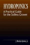 Hydroponics A Practical Guide for the Soilless Grower