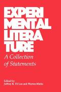 Experimental Literature: A Collection of Statements