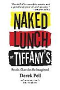 Naked Lunch at Tiffany's