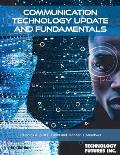 Communication Technology Update and Fundamentals, 18th Edition