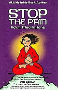 Stop The Pain Adult Meditations