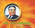 Last Paradise North Korea