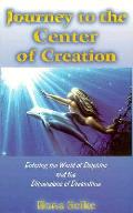 Journey To The Center Of Creation