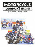 Motorcycle Touring & Travel A Handbook Of Tr