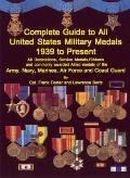 Complete Guide To United States Military Medal