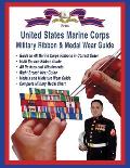 Marine Corps Military Ribbon & Medal Wear Guide