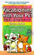 Vacationing With Your Pet 3rd Edition