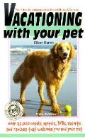 Vacationing With Your Pet 5th Edition