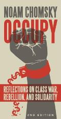 Occupy Reflections on Class War Rebellion & Repression