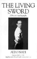 Living Sword A Fencers Autobiography