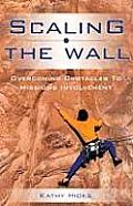 Scaling the Wall Overcoming Obstacles to Missions Involvement