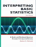 Interpreting Basic Statistics 6th Edition