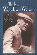 Images from the Past||||Real Woodrow Wilson