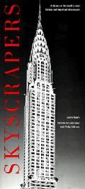 Skyscrapers A History Of The Worlds Most Famous & Important Skyscrapers