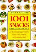 1001 Snacks For Instant Gratification