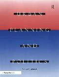 Urban Planning & Politics 2nd Edition