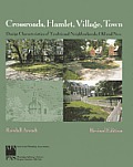 Crossroads Hamlet Village Town Design Characteristics of Traditional Neighborhoods Old & New