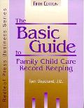 Basic Guide To Family Child Care Record 5th Edition