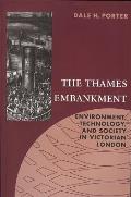 Thames Embankment: Environment, Technology, and Society in Victorian London