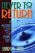 Never To Return A Modern Quest For Etern