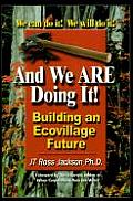 & We Are Doing It Building & Ecovillage Future