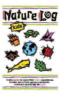Nature Log Kids A Kids Journal To Record