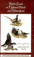 Field Guide to Upland Birds & Waterfowl