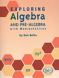 Exploring Algebra and Pre-Algebra with Manipulatives