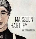 Marsden Hartley: American Modern